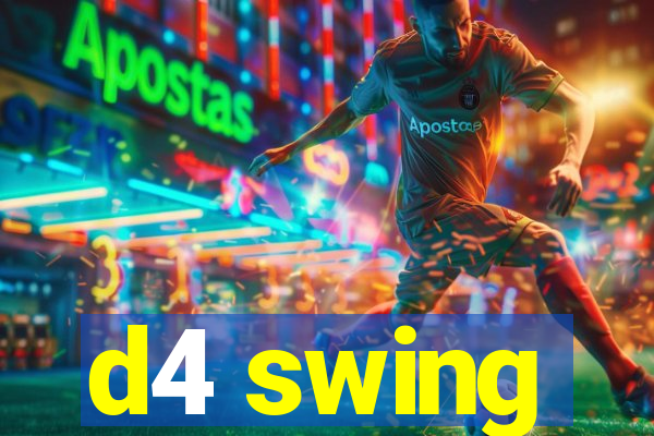 d4 swing